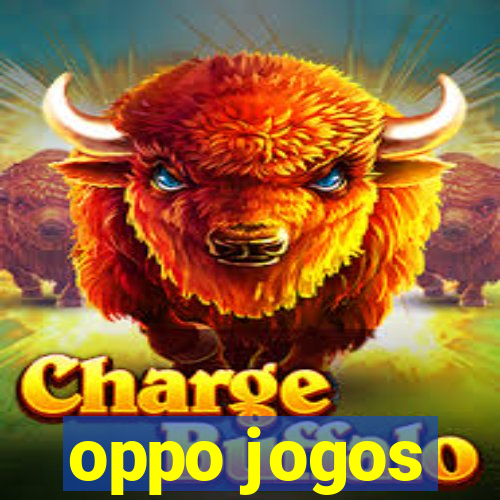 oppo jogos